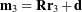 {\bf m}_3 = {\bf R}{\bf r}_3 + {\bf d}
